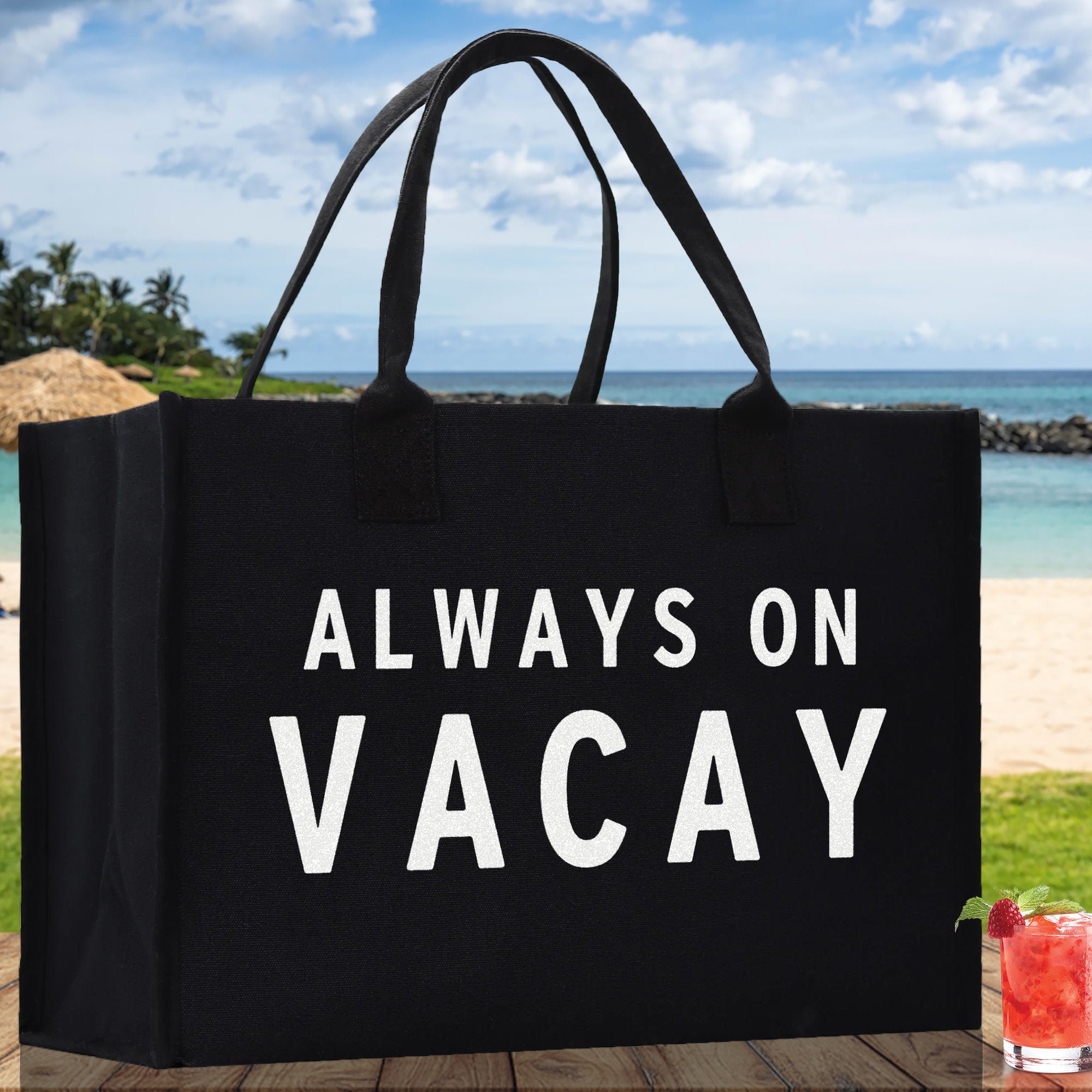 Always on Vacay Cotton Canvas Chic Beach Tote Bag Multipurpose Tote Weekender Tote Gift for Her Outdoor Tote Vacation Tote Large Beach Bag - Aaria Tees Aaria Tees