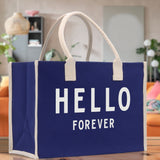 Hello Forever Cotton Canvas Chic Beach Tote Bag Multipurpose Tote Weekender Tote Gift for Her Outdoor Tote Vacation Tote Large Beach Bag - Aaria Tees Aaria Tees