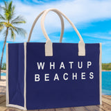 Whatup Beaches Cotton Canvas Chic Beach Tote Bag Multipurpose Tote Weekender Tote Gift for Her Outdoor Tote Vacation Tote Large Beach Bag - Aaria Tees Aaria Tees