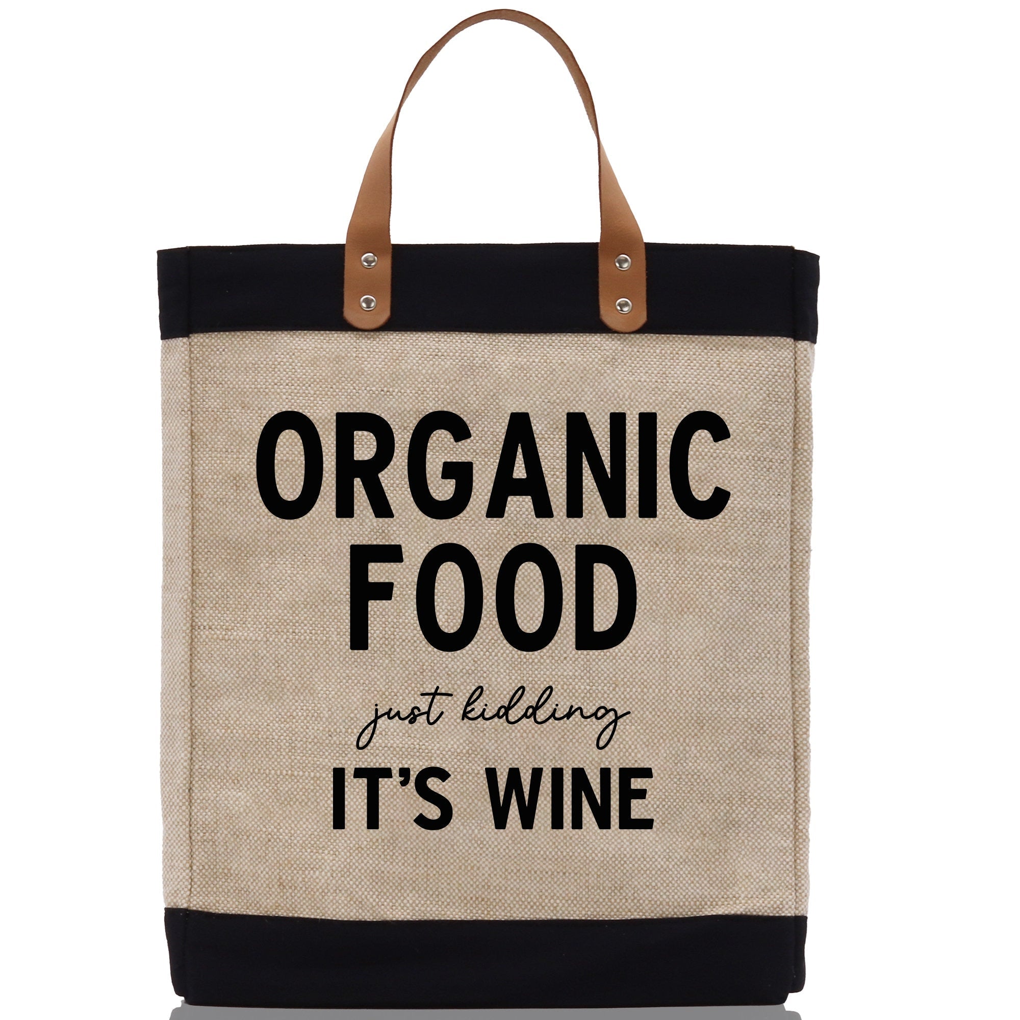 Organic Food Just Kidding It's Wine Jute Canvas Tote Funny Farmer Market Bag Quote Jute Bag Shopping Bag Burlap Bag Farmhouse Grocery Bag - Aaria Tees Aaria Tees