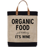 Organic Food Just Kidding It's Wine Jute Canvas Tote Funny Farmer Market Bag Quote Jute Bag Shopping Bag Burlap Bag Farmhouse Grocery Bag - Aaria Tees Aaria Tees