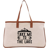 Take Me to the Lake Cotton Canvas Chic Tote Bag Camping Tote  Lake Lover Gift Tote Bag Outdoor Tote Weekender Tote Laker Tote - Aaria Tees Aaria Tees