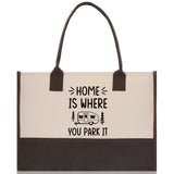 Home is Where You Park It Cotton Canvas Chic Tote Bag Camping Tote Camping Lover Gift Tote Bag Outdoor Tote Multipurpose Camper Tote - Aaria Tees Aaria Tees
