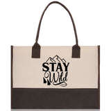 Stay Wild Cotton Canvas Chic Tote Bag Camping Tote Camping Lover Gift Tote Bag Outdoor Tote Weekender Tote Camper Tote Multipurpose Tote - Aaria Tees Aaria Tees