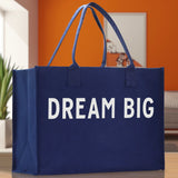 Dream Big Cotton Canvas Chic Beach Tote Bag Multipurpose Tote Weekender Tote Gift for Her Outdoor Tote Vacation Tote Large Beach Bag - Aaria Tees Aaria Tees
