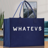 Whatevs Cotton Canvas Chic Beach Tote Bag Multipurpose Tote Weekender Tote Gift for Her Outdoor Tote Vacation Tote Large Beach Bag - Aaria Tees Aaria Tees
