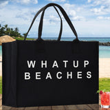 Whatup Beaches Cotton Canvas Chic Beach Tote Bag Multipurpose Tote Weekender Tote Gift for Her Outdoor Tote Vacation Tote Large Beach Bag - Aaria Tees Aaria Tees