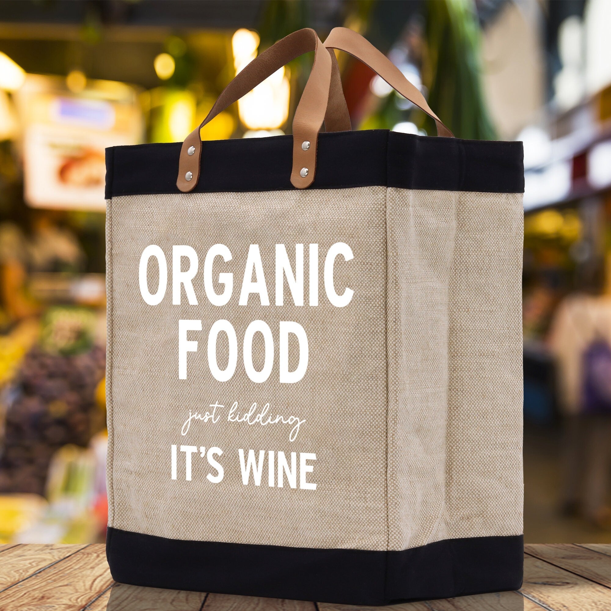 Organic Food Just Kidding It's Wine Jute Canvas Tote Funny Farmer Market Bag Quote Jute Bag Shopping Bag Burlap Bag Farmhouse Grocery Bag - Aaria Tees Aaria Tees