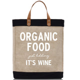 Organic Food Just Kidding It's Wine Jute Canvas Tote Funny Farmer Market Bag Quote Jute Bag Shopping Bag Burlap Bag Farmhouse Grocery Bag - Aaria Tees Aaria Tees