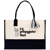 I'd Propagate That Canvas Tote Bag Plant Lovers Gift Plant Lady Tote Bag Gardener Mom Gift Gardening Tote Bag Botanical Gift for Mom - Aaria Tees Aaria Tees