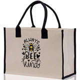 Always Bee Kind Cotton Canvas Tote Bag Nurse Appreciation Gift Bag Gift for Her Birthday Gift Bee Kind Mental Health Matters Save The Bees - Aaria Tees Aaria Tees