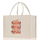 Thankful Grateful Blessed Cotton Canvas Tote Bag Thanksgiving Bag Autumn Fall Vibes Bag Motivational Bag Blessed Bag Fall Market Grocery Bag - Aaria Tees Aaria Tees