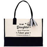 To My Daughter Never Forget That I Love You Forever & Always Cotton Canvas Tote Bag Birthday Gift From Mother to Daughter Jewelry Box Gift - Aaria Tees Aaria Tees