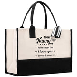 To My Nanny Never Forget That I Love You Forever & Always Cotton Canvas Tote Bag Birthday Gift From Grandkids to Grandma Jewelry Box Gift - Aaria Tees Aaria Tees
