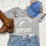 I'm Into Fitness Taco Crew Neck Gray Short Sleeve Graphic Tee - Aaria Tees Aaria Tees