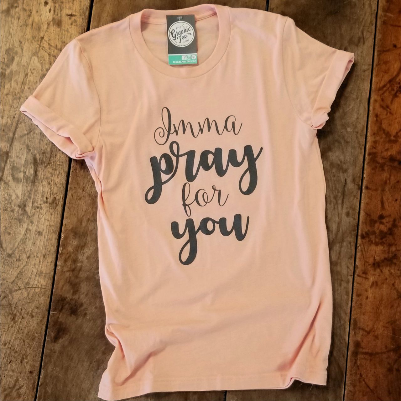 Imma Pray For You Tee - Aaria Tees Aaria Tees