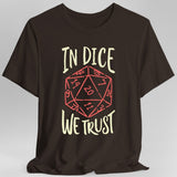 In Dice We Trust DnD T-Shirt - Aaria Tees Aaria Tees