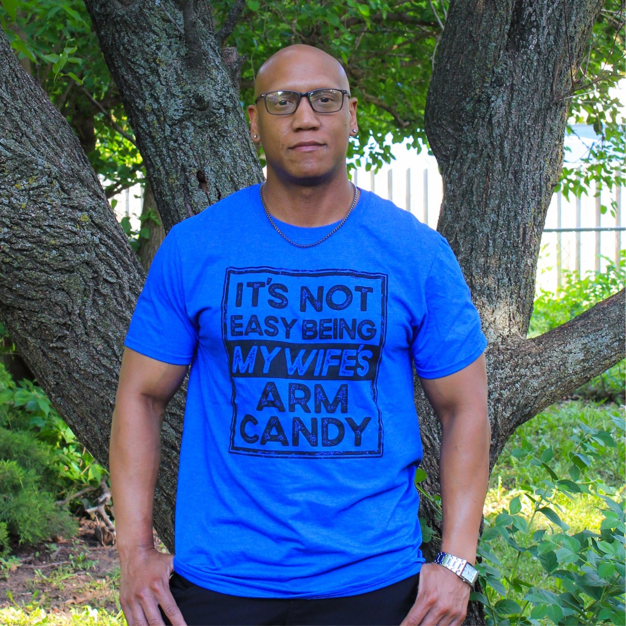 It's Not Easy Being My Wife's Arm Candy - Adult Tee - Aaria Tees Aaria Tees