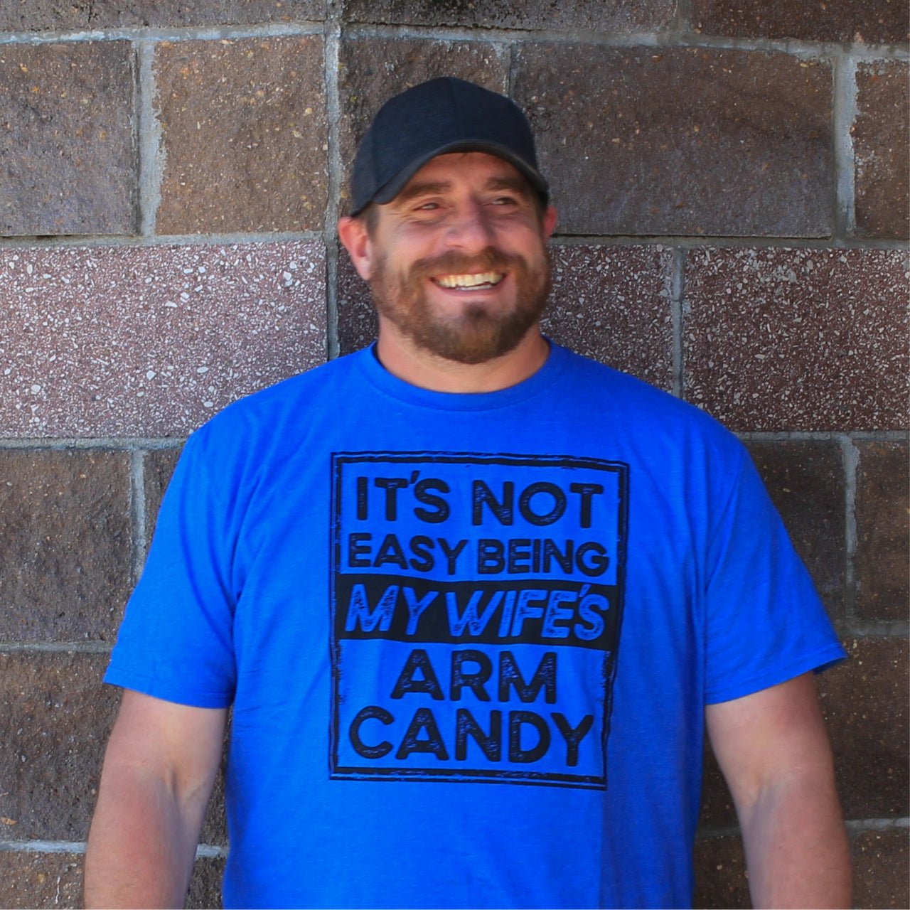 It's Not Easy Being My Wife's Arm Candy - Adult Tee - Aaria Tees Aaria Tees