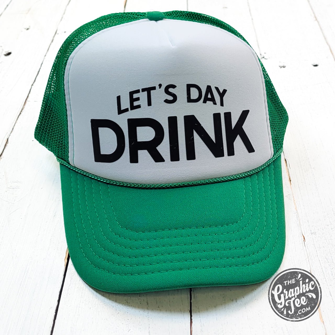 Let's Day Drink Foam Trucker Cap - Aaria Tees Aaria Tees