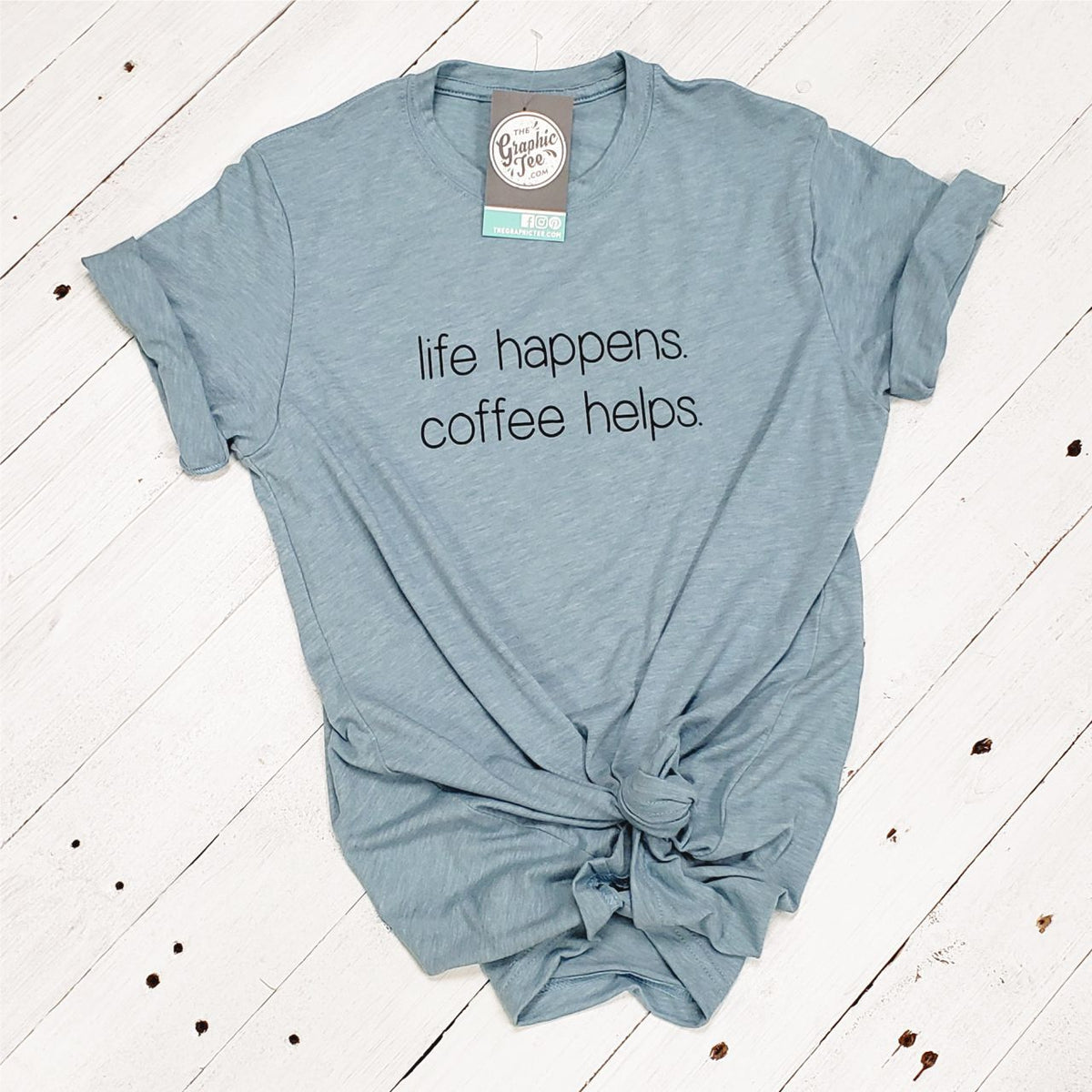 Life Happens. Coffee Helps. - Unisex Tee - Aaria Tees
