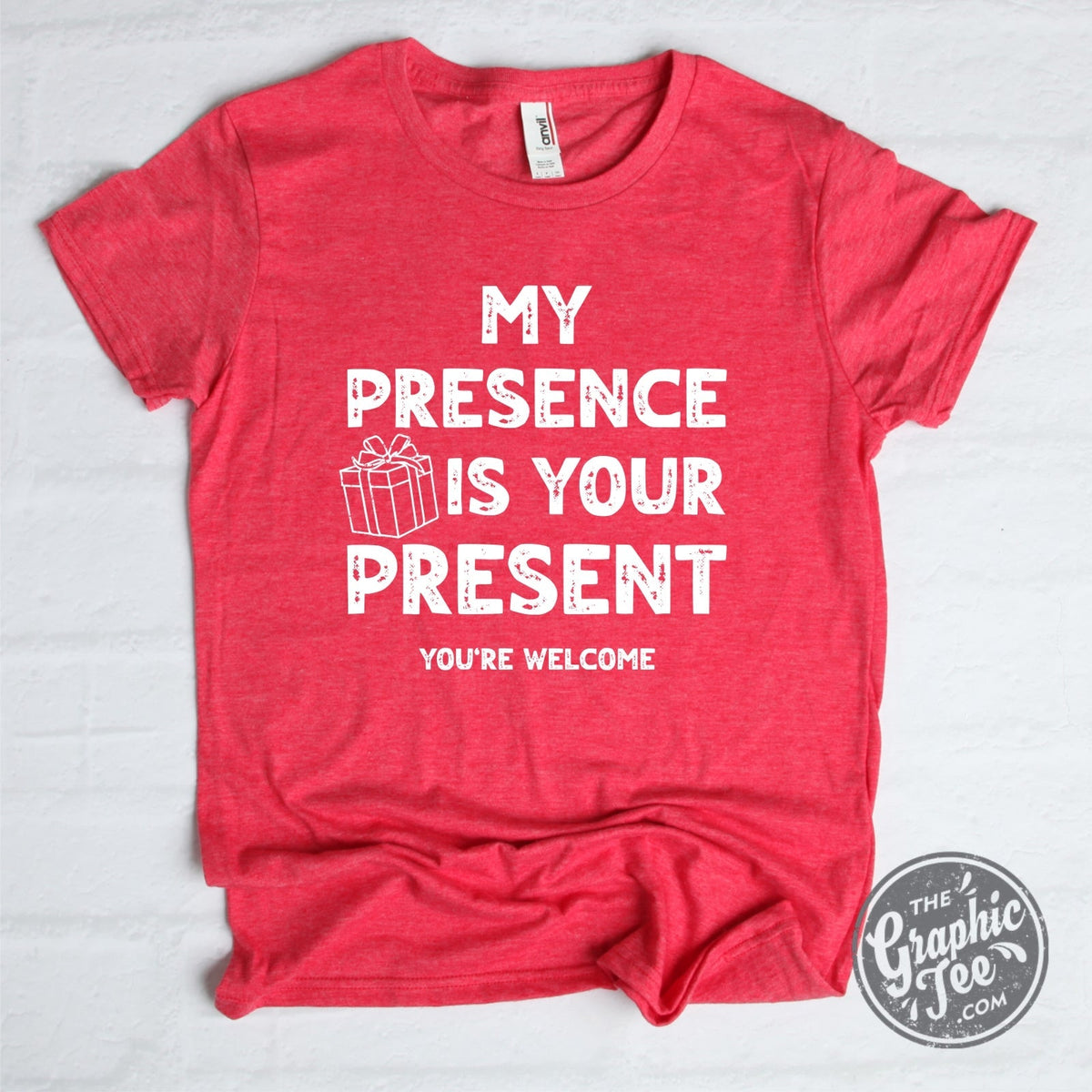 My Presence is Your Present (You're welcome) Red Unisex Short Sleeve Tee - Aaria Tees