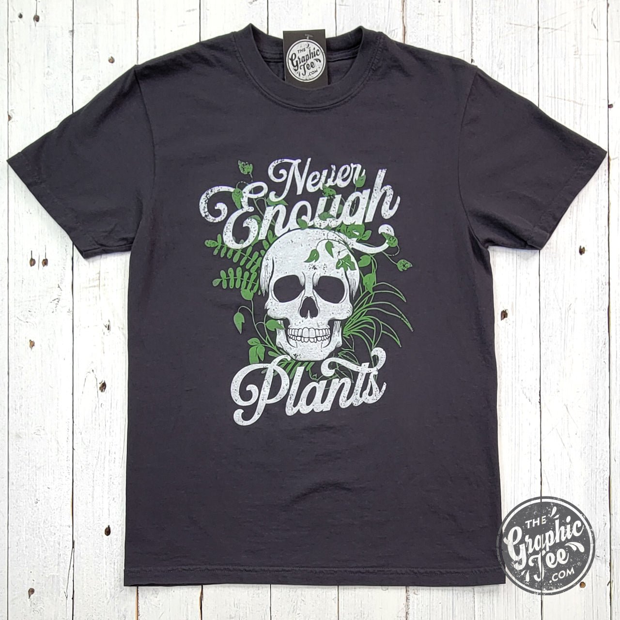 Never Enough Plants Pigment Dyed Tee - Aaria Tees Aaria Tees