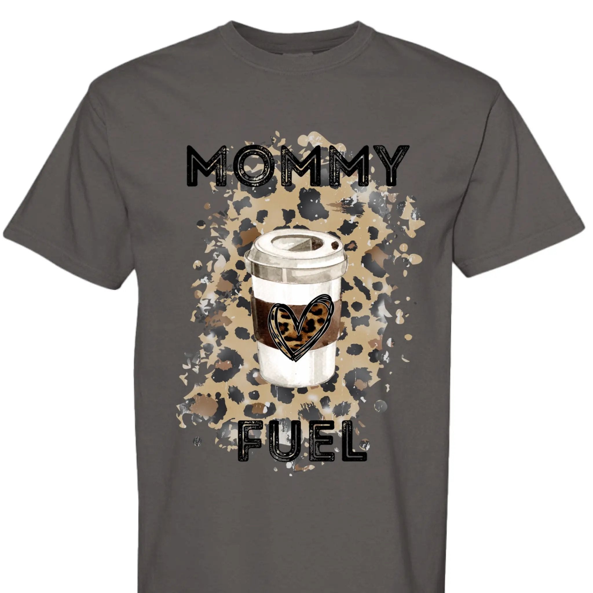 Mommy Fuel T Shirt - Aaria Tees Aaria Tees