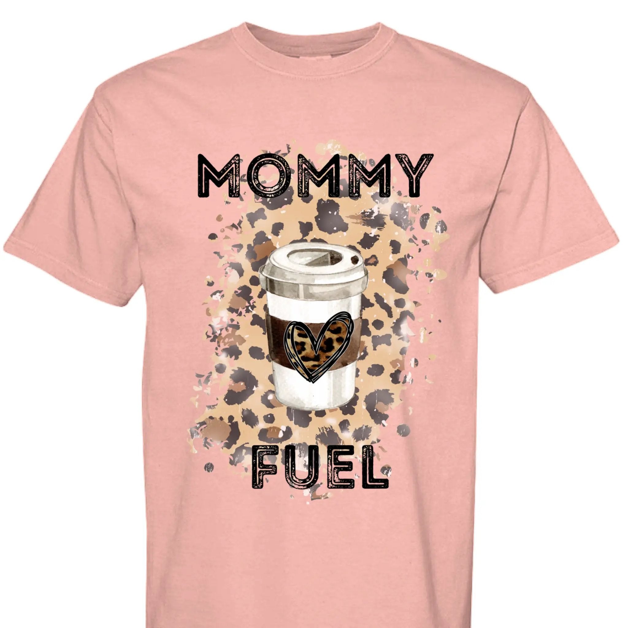 Mommy Fuel T Shirt - Aaria Tees Aaria Tees