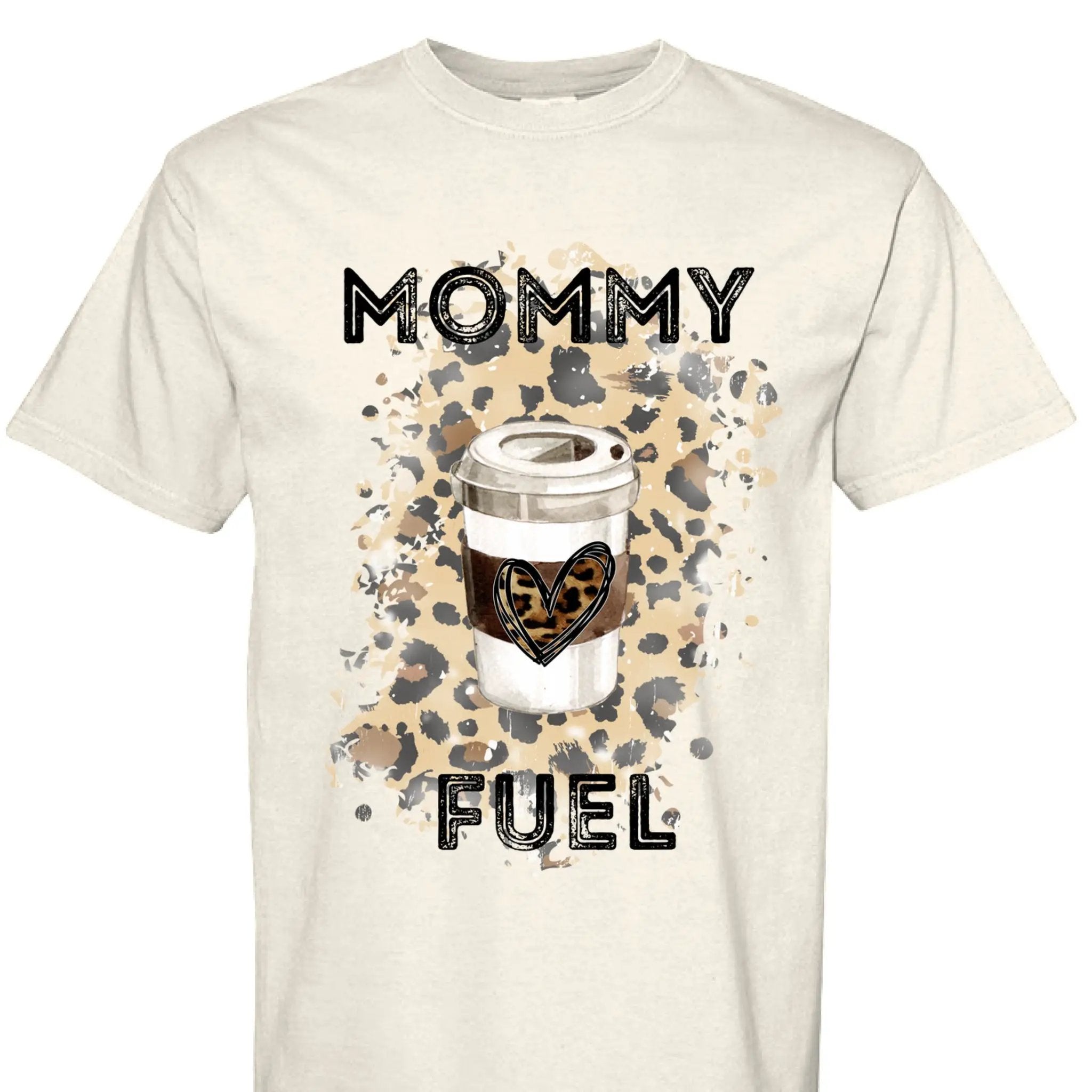 Mommy Fuel T Shirt - Aaria Tees Aaria Tees