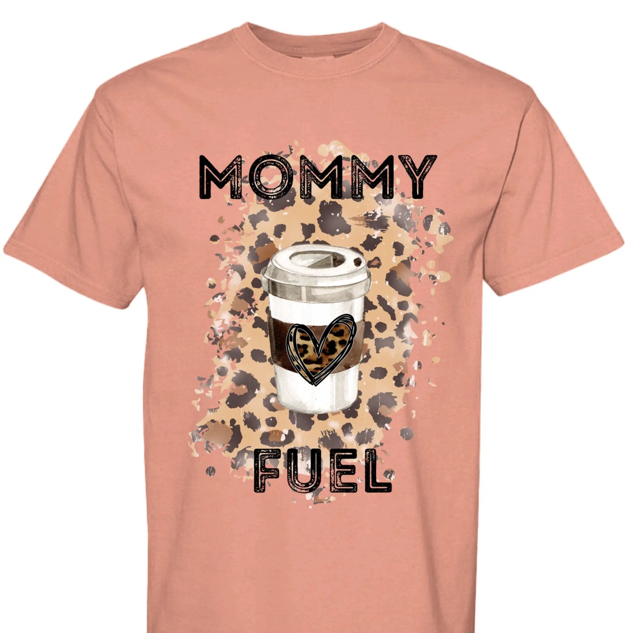 Mommy Fuel T Shirt - Aaria Tees Aaria Tees