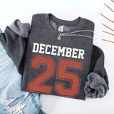 Retro Christmas DECEMBER 25 Sweatshirt Festive Holiday Sweater - Aaria Tees Aaria Tees