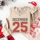 Retro Christmas DECEMBER 25 Sweatshirt Festive Holiday Sweater - Aaria Tees Aaria Tees