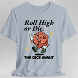 Roll High or Die Retro DnD T-shirt - Aaria Tees Aaria Tees