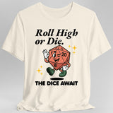 Roll High or Die Retro DnD T-shirt - Aaria Tees Aaria Tees