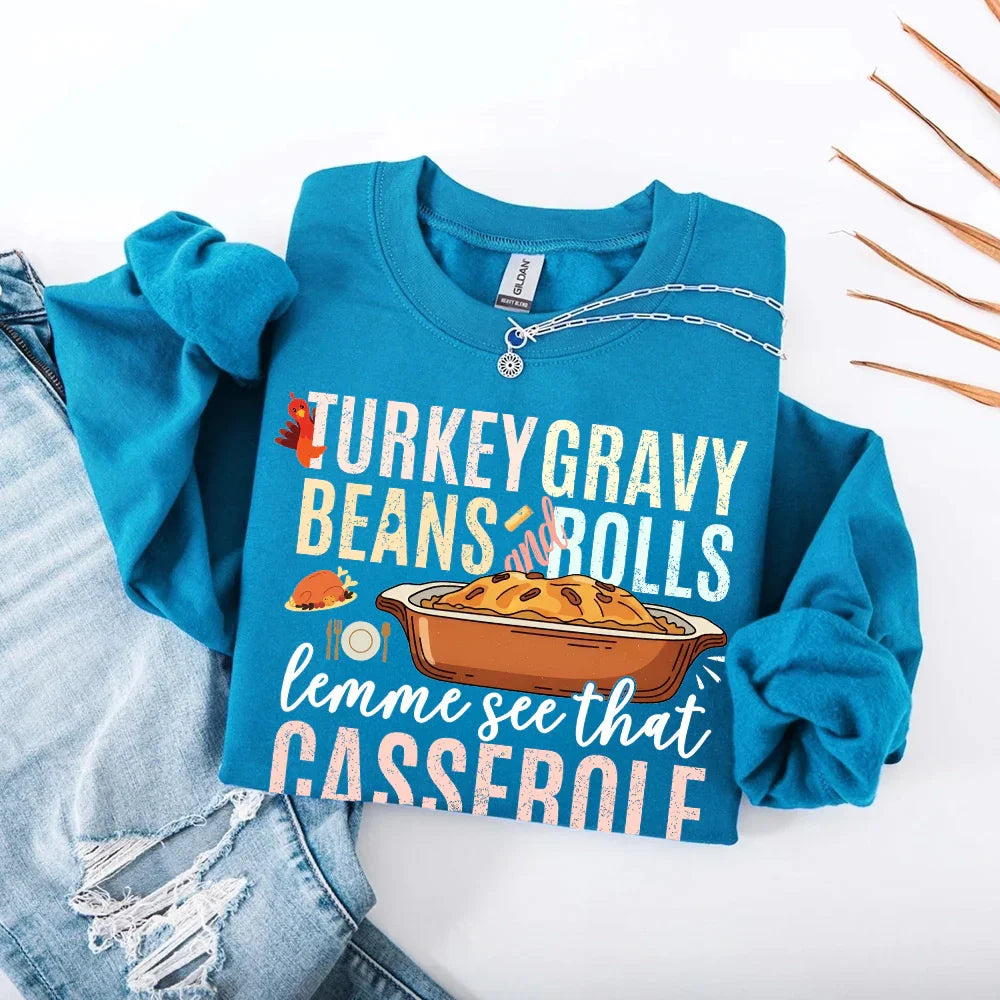 Turkey Gravy Beans & Rolls Sweatshirt – Funny Thanksgiving Casserole Crewneck - Aaria Tees Aaria Tees