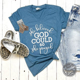 She Believed God Could So She Prayed V-Neck Tee - Aaria Tees Aaria Tees