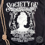 Society of Obstinate Headstrong Girls Short Sleeve Crew Neck Tee - Aaria Tees Aaria Tees