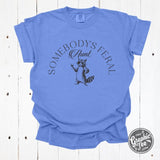 Somebody's Feral Aunt Pigment Dyed Tee - Aaria Tees Aaria Tees