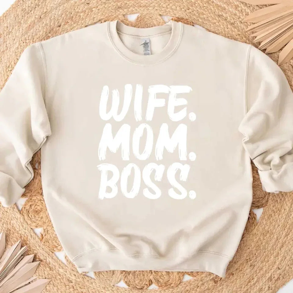 Wife Mom Boss Sweatshirt - Aaria Tees Aaria Tees