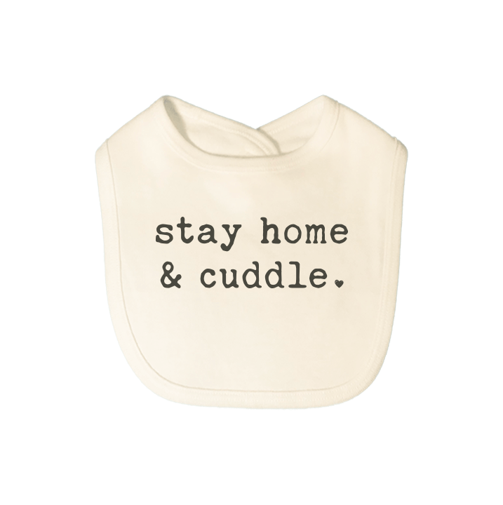 graphic bib | stay home and cuddle - Aaria Tees Aaria Tees
