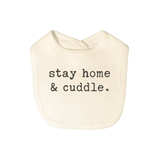 graphic bib | stay home and cuddle - Aaria Tees Aaria Tees