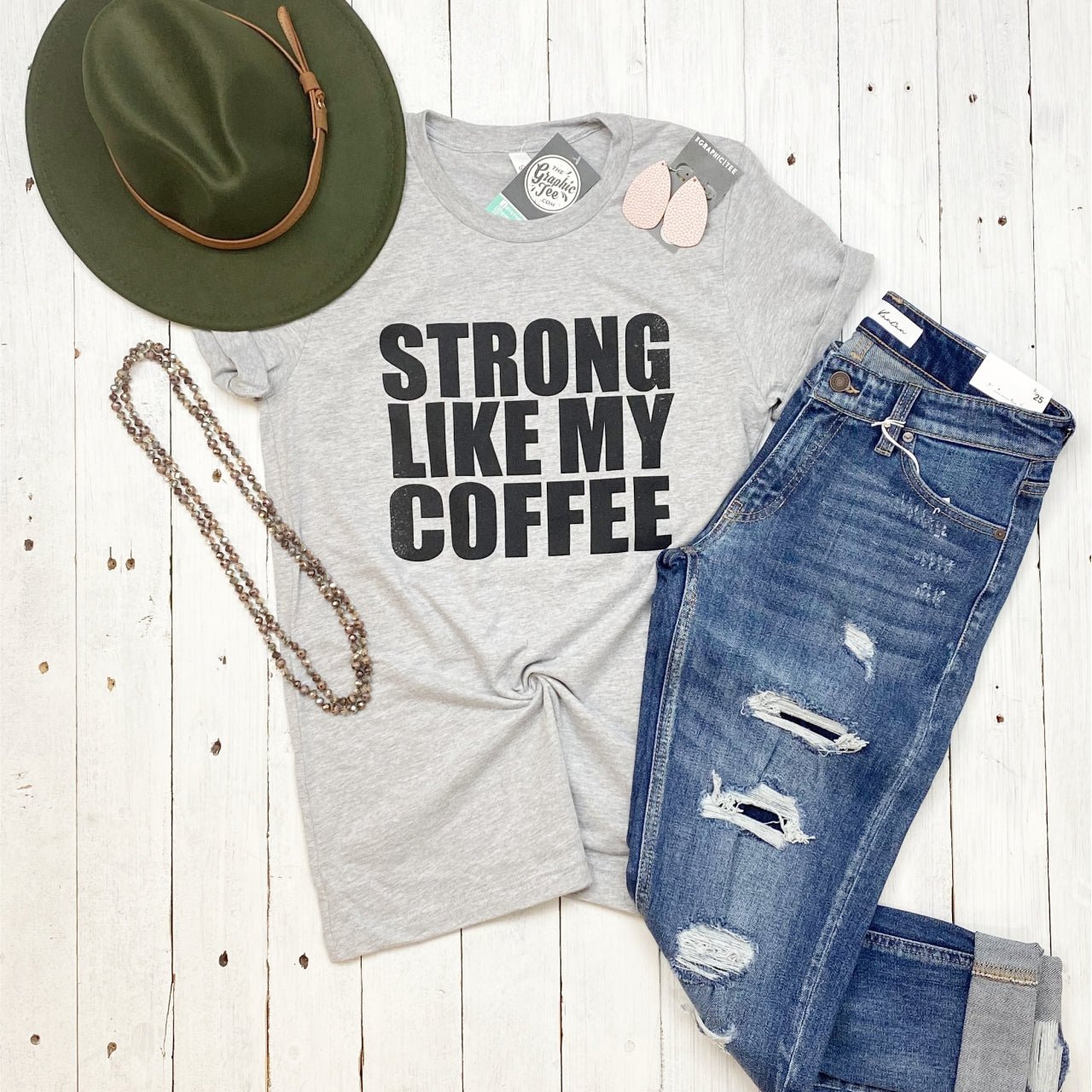 Strong Like My Coffee - Unisex Tee - Aaria Tees Aaria Tees