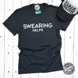 Swearing Helps Unisex Short Sleeve Crewneck Tee - Aaria Tees Aaria Tees