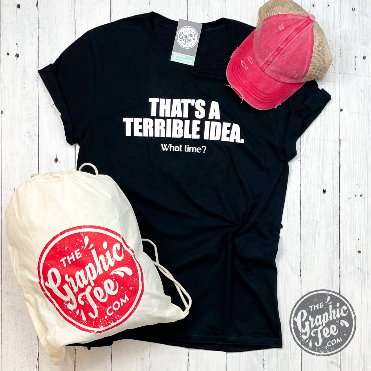 That's A Terrible Idea What Time? - Adult Tee - Aaria Tees Aaria Tees