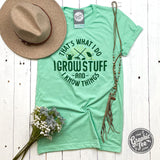 That's What I Do I Grow Stuff Short Sleeve Tee - Aaria Tees Aaria Tees