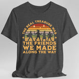 The Real Treasure Was the Friends We Made T-Shirt - Aaria Tees Aaria Tees