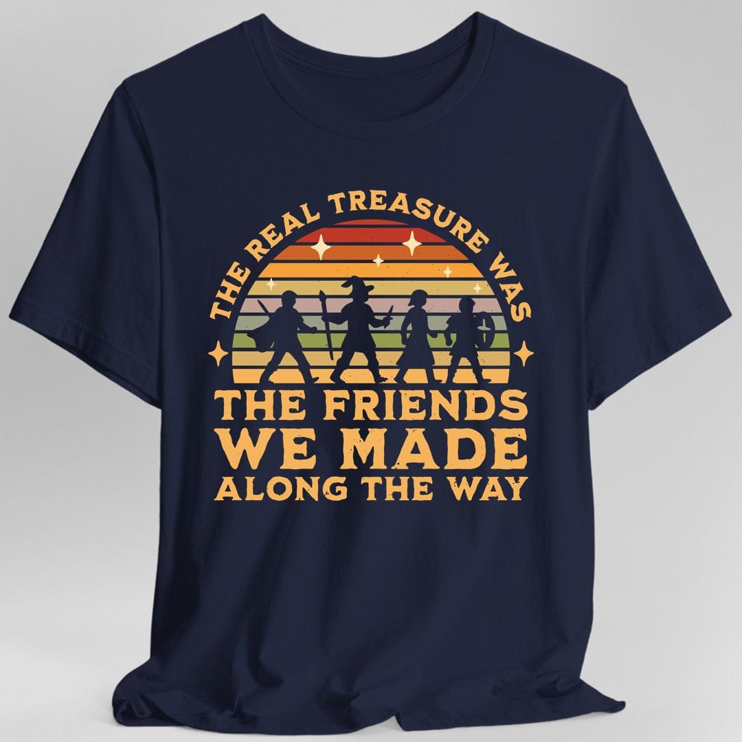 The Real Treasure Was the Friends We Made T-Shirt - Aaria Tees Aaria Tees