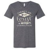 There's No WIFI in the Forest, but You'll Find a Better Connection - Unisex V-Neck Tee - Aaria Tees Aaria Tees
