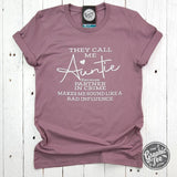 They Call Me Auntie Short Sleeve Tee - Aaria Tees Aaria Tees